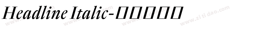 Headline Italic字体转换